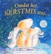 Omdat het Kerstmis was ... - Christine Leeson