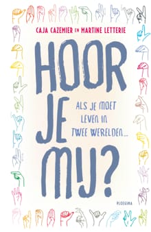 Hoor je mij? - Caja Cazemier, Martine Letterie