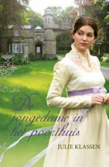 De jongedame in het poorthuis - Julie Klassen