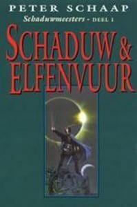 Schaduw en elfenvuur - Peter Schaap