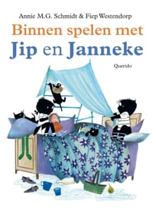 Binnen spelen met Jip en Janneke - Annie M.G. Schmidt, Annie m.g. Schmidt