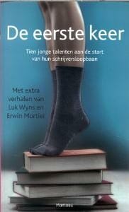 De eerste keer - E. Mortier, L. Wyns, ...