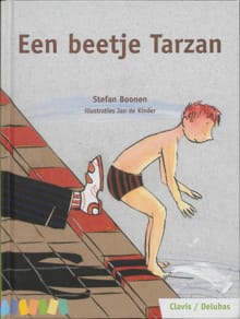 Een beetje Tarzan - Stefan Boonen, S. Boonen