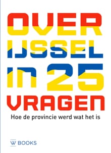 Overijssel in 25 vragen - Martin van der Linde, Marco Krijnsen, ...