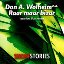 Raar... maar bizar - Donald A. Wollheim, G.R. Sims, ...