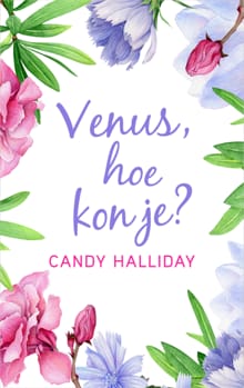 Venus, hoe kon je? - Candy Halliday