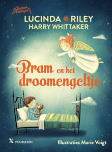 Bram en het droomengeltje - Lucinda Riley, Harry Whittaker