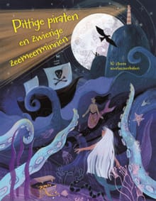 Pittige piraten en zwierige zeemeerminnen - Diverse auteurs