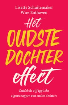 Het oudste dochter effect - Lisette Schuitemaker, Wies Enthoven