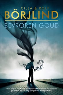 Bevroren goud - Cilla Börjlind, Rolf Börjlind