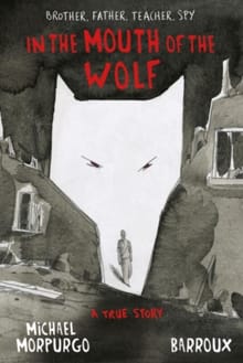 In the Mouth of the Wolf - Michael Morpurgo