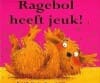 Ragebol heeft jeuk - David Bedford
