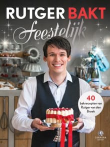 Rutger bakt feestelijk - Rutger van den Broek
