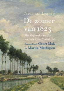 De zomer van 1823 - Jacob van Lennep, Geert Mak, ...