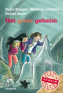 Het grote geheim - Hans Kuyper, Martine Letterie, ...