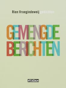 Gemengde berichten - Rien Vroegindeweij