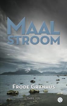 De maalstroom - Frode Granhus