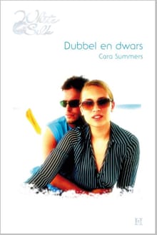 Dubbel en dwars - Cara Summers
