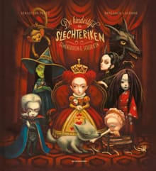 De kindertijd van slechteriken, gemeneriken en monsters - Sébastien Perez