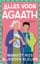 Alles voor Agaath