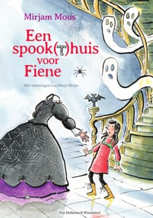 Een spook(t)huis voor Fiene - Mirjam Mous