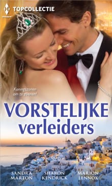 Vorstelijke verleiders - Marion Lennox, Sharon Kendrick, ...