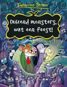 Duizend monsters, wat een feest! - Geronimo Stilton, Geromimo Stilton