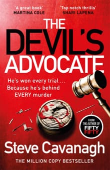The devil's advocate - Steve Cavanagh