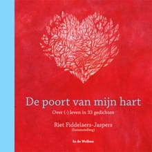 De poort van mijn hart - Riet Fiddelaers-Jaspers