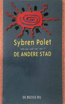 De andere stad - Sybren Polet, S. Polet