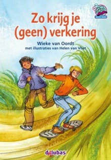 Zo krijg je (geen) verkering - Wieke Van Oordt, Wieke van Oordt