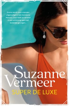 Super de luxe - Suzanne Vermeer