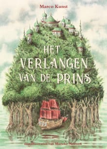 Het verlangen van de prins - Marco Kunst