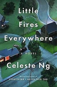 Little fires everywhere - Celeste Ng