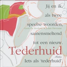 Tederhuid - Johan Devrome, Geert De Kockere, ...