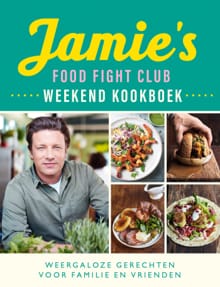 Jamie's Food Fight Club weekend kookboek - Jamie Oliver