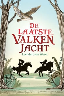 De laatste valkenjacht - Leendert van Wezel