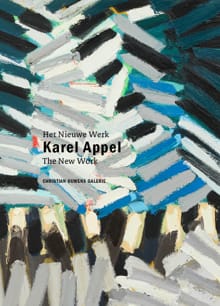 Karel Appel - Het Nieuwe Werk - Franz W. Kaiser, Karel Appel, ...