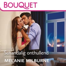 Schandalig onthullend - Melanie Milburne