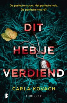 Dit heb je verdiend - Carla Kovach