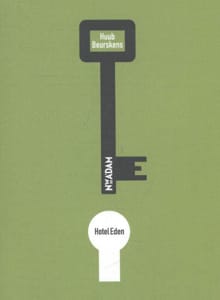 Hotel Eden - Huub Beurskens