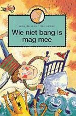 Wie niet bang is mag mee - Anke De Vries, De a. Vries, ...