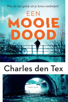 Een mooie dood - Charles den Tex