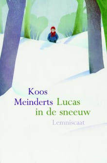 Lucas in de sneeuw - Koos Meinderts, K. Meinderts