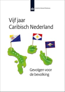 Vijf jaar Caribisch Nederland - Evert Pommer, Rob Bijl
