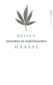 Huurders en onderhuurders - Hella S. Haasse