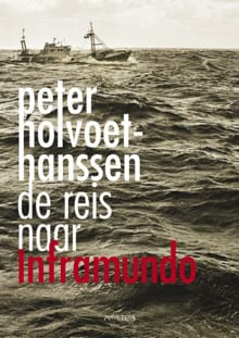 De reis naar Inframundo - Peter Holvoet-Hanssen, Noëlla Elpers