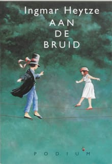 Aan de bruid - I. Heytze, Ingmar Heytze