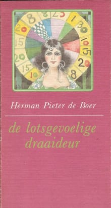 LOTSGEVOELIGE DRAAIDEUR, DE - De Boer