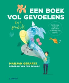 Een boek vol gevoelens en 1 goudvis - Marjan Gerarts, Deborah van der Schaaf